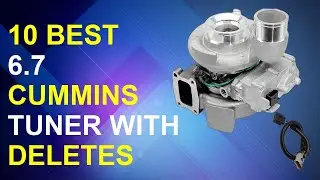 10 Best 6.7 Cummins Tuner With Deletes 2025 | Top 6.7 Cummins Tuner Deletes