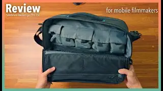 Обзор Sandmarc Messenger Pro 15L &mdash; для мобильных видеосъёмщиков