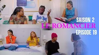 LE ROMANCIER (EP19S2) TANIA | MURPHY | ESTHER | JOLY | MANMI SOSO | ANGELO