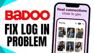 Badoo - Login Not Working 🟢 How To Fix Facebook or Google Login Error