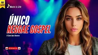 &Uacute;nico - Carol Braga (Fhop Music) Vers&atilde;o REGGAE GOSPEL Remix 2025
