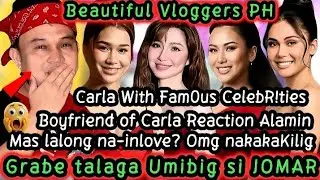 HALA Pag-ibig‼️BOYFRIEND of Carla Topular Top Most Beautiful REACTION Naka-!YAK Alamin Nyo! OMG