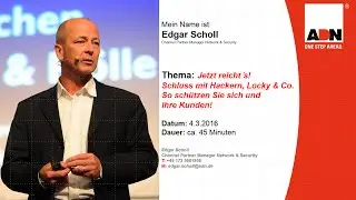 Experte IT Sicherheit & Cyber Security - Edgar Scholl @SonicWALL - NextGen Firewall