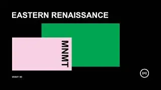 MNMT 96: Eastern Renaissance