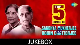 Top 5 Songs Of Sandhya Mukherjee & Robin Chatterjee | E Shudhu Gaaner Din | Ghum Ghum Chand