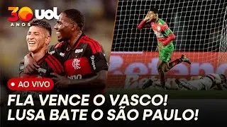 FLAMENGO X VASCO: FIM DE PAPO AO VIVO! SÃO PAULO PERDE DA LUSA! CASARES RENUNCIA! CRISE NO PALMEIRAS