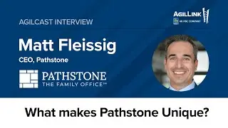 Matt Fleissig, Pathstone - What Makes Pathstone Unique?