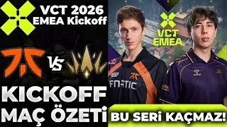 FNATIC vs BBL MA&Ccedil; &Ouml;ZETİ | VCT 2026: EMEA Kickoff