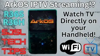 Stream IPTV Directly on your Handheld! R36S and Compatibles