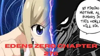 Edens Zero Chapter 276 review. Void Wins Mother disappears.