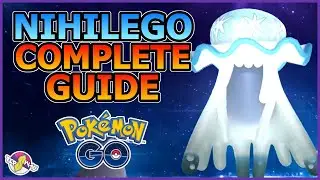 COMPLETE NIHILEGO GUIDE | Pok&eacute;mon GO