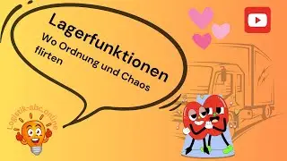 021 Lagerfunktionen - Wo Ordnung und Chaos flirten