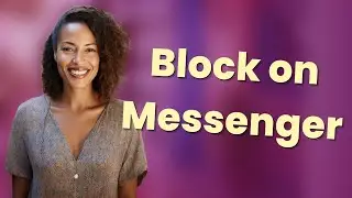 What Happens to Your Messages When You Block Someone on Facebook Messenger?