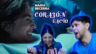 Reaccion MARIA BECERRA- CORAZÓN VACÍO