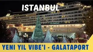 Galataport ’ta yeni yıl ışıkları 🎆✨