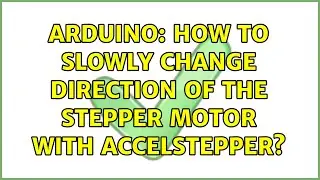 Arduino: How to slowly change direction of the stepper motor with AccelStepper?