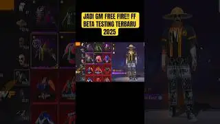 JADI GM FREE FIRE!!  FF BETA TESTING TERBARU 2025 #freefire #shorts #shortvideo #tutorial #xmodz