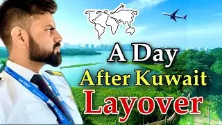 A Day after Kuwait Layover