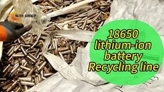 18650 cylindrical lithium ion battery recycling line full process display