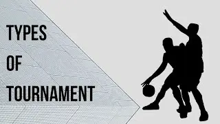 TYPES OF TOURNAMENTS [ PART 2 ] ( ENGLISH) @OnlyForLearners