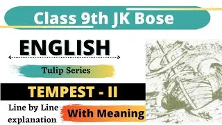 The Tempest - 2 | Chapter 6 |English | Tulip Series | Class 9 | JK BOSE | Education Ocean
