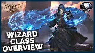 Baldur's Gate 3: Wizard Class Overview