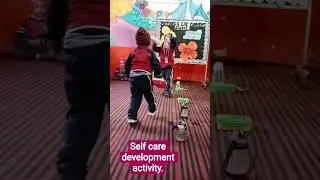 Self care development activity by pre nursery kids #responsibility #school #education