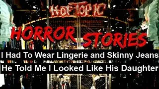 Hot Topic Horror Stories | Ask Reddit