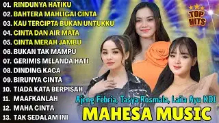 RINDUNYA HATIKU - AJENG FEBRIA, TASYA ROSMALA, LAILA AYU - TERBARU DANGDUT KOPLO POPULER MAHESA 2025