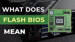 Что означает перепрошивка BIOS?