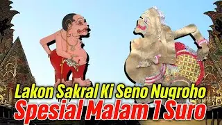 Gresss!!! Lakon Sakral Ki Seno Nugroho | Spesial Malam 1 Suro
