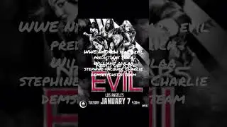 WWE NxT new year&rsquo;s evil 2025 predictions #wwenxt