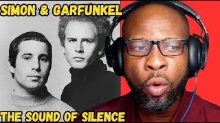 SIMON & GARFUNKEL - THE SOUND OF SILENCE | REACTION & REVIEW TO THIS ICONIC CLASSIC!