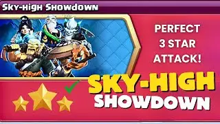 Sky High Showdown Challenge &ndash; EASY 3 Star Strategy!  Clash of Clans perfect 3-star attack | 2025