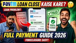 How to Pay and close Paytm Business Loan || Paytm Business Loan Ko full pay aur close kaise karte ha