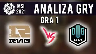 Damwon vs RNG analiza gry [MSI 2021 gra 1]