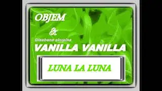 LUNA LA LUNA - Poljubi me jednom (Nove hrva&scaron;ke pop pesmi) - Objem Band & Vanilla Vanilla