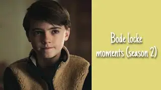 bode locke moments