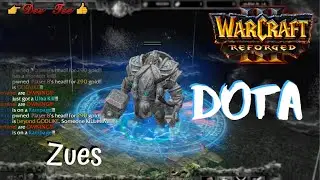 Warcraft 3 Reforged:  DOTA - Zeus (the Lord of Heaven) Skills !!!