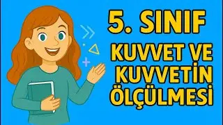 5.SINIF KUVVET VE KUVVETİN ÖLÇÜLMESİ | Dinamometre