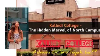 Seniors Review of Kalindi College || Delhi University || CUET || Central Colleges @vintianand