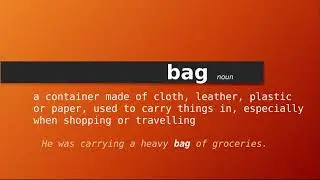 bag , Meaning of bag , Definition of bag , Pronunciation of bag