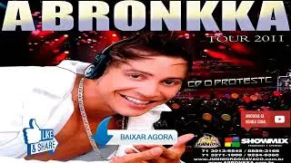 A BRONKKA CD O PROTESTO VERAO 2011