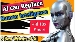 Top 5 Best AI Websites | Every Smartphone and Computer user must know