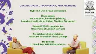 (zencas.app) Orality, Digital Technology and Archiving / Listener Nagaland 2023