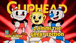 Dijimmi The Great Edition | Mini-Plane Achievement Bravo Zulu P-26 | Cuphead Guide