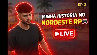 Nordeste RP 🌵 - Nossa Jornada Começa (Rumo ao distintivo)