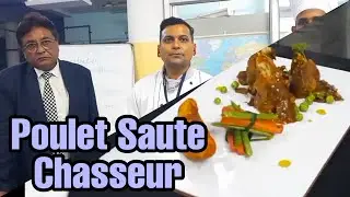 Poulet Saute Chasseur | By CHEF ANUPAM @IHM HAJIPUR