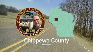 Wisconsin Rustic Roads by Motorcycle - S2E15 - Chippewa County, R6