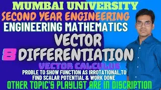Show Vector Function As Irrotational|Find Scalar Potential Function|To Find Work Done|S.E|M-3|M-4